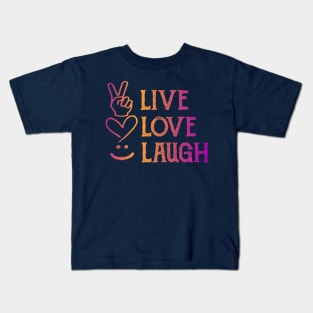 Live Love Laugh Kids T-Shirt